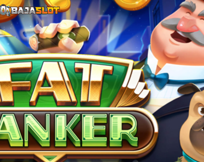 Review Permainan Slot Fat Banker (Push Gaming)